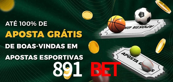 891 Bet Ate 100% de Aposta Gratis
